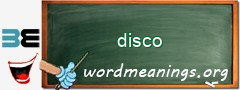WordMeaning blackboard for disco